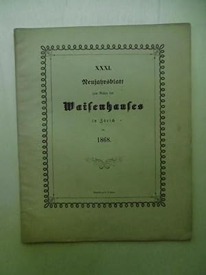 Lebensbild von Johann Caspar Escher im Felsenhof. [Neujahrsblatt zum Besten des Waisenhauses in Z...