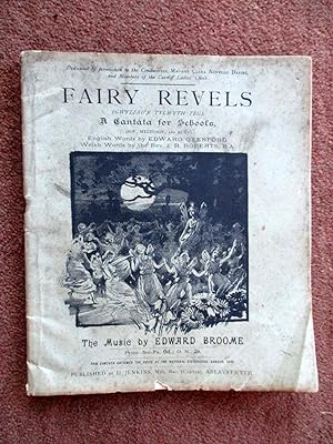 Seller image for Fairy Revels, A Cantata for Schools. Music By Edward Broome. for sale by Tony Hutchinson