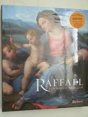 Imagen del vendedor de Raffael: Von Urbino nach Rom, a la venta por Antiquariat Maiwald