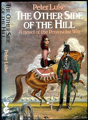 Seller image for The Other Side Of The Hill; A Novel of the Peninsular War for sale by Little Stour Books PBFA Member