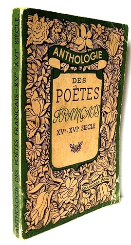 Anthologie des poètes français (XVe-XVIe siècle)