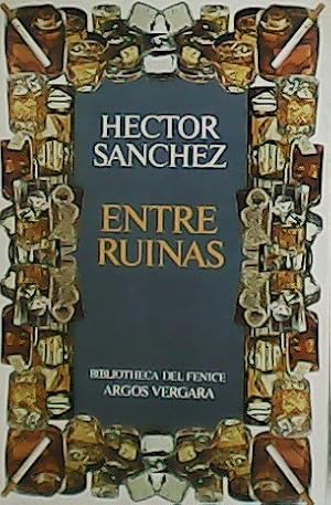 Image du vendeur pour Entre ruinas. mis en vente par Librera y Editorial Renacimiento, S.A.