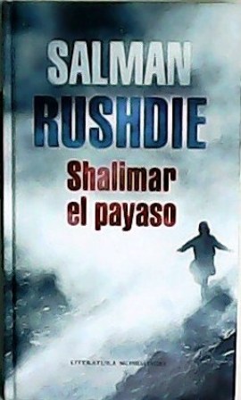 Imagen del vendedor de Shalimar el payaso. Traduccin de Miguel Senz. a la venta por Librera y Editorial Renacimiento, S.A.