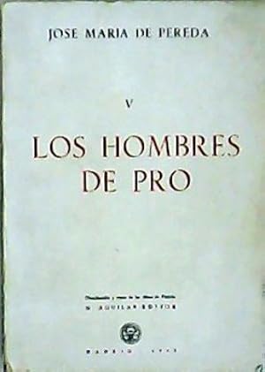 Seller image for Los hombres de pro. for sale by Librera y Editorial Renacimiento, S.A.