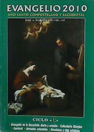 Imagen del vendedor de Evangelio 2010. Ao Santo Compostelano y Sacerdotal. a la venta por Librera y Editorial Renacimiento, S.A.