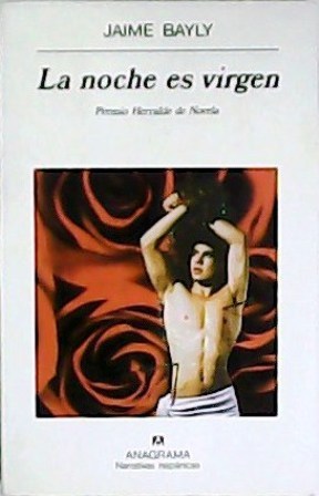 Imagen del vendedor de La noche es virgen. a la venta por Librera y Editorial Renacimiento, S.A.