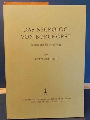 Das Necrolog von Borghorst Edition und Untersuchung mit einem Beitrag von Dieter Geuenich