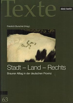 Seller image for Stadt - Land - Rechts: Brauner Alltag in der deutschen Provinz (Texte der Rosa-Luxemburg-Stiftung Band 63) for sale by Paderbuch e.Kfm. Inh. Ralf R. Eichmann