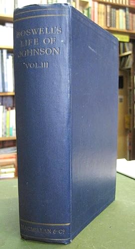 Seller image for The Life of Samuel Johnson - Volume III. [Boswell's] for sale by Edinburgh Books