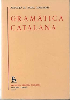 Seller image for Gramatica Catalana. Tomo I. for sale by Il Muro di Tessa sas Studio bibl. di M.