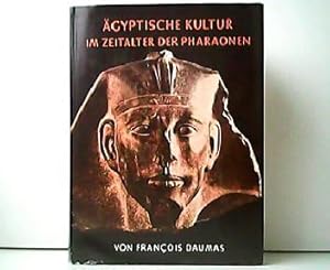 Ägyptische Kultur im Zeitalter der Pharaonen.
