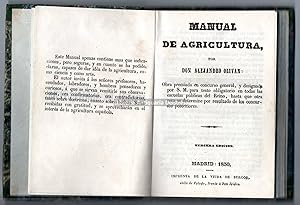 Bild des Verkufers fr Manual de Agricultura. Obra premiada en concurso general, y designado por S.M. para texto obligatorio en toda las escuelas pblicas del Reino, . zum Verkauf von Llibreria Antiquria Delstres