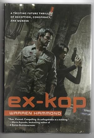 Immagine del venditore per Ex-Kop by Warren Hammond (First Edition) Review Copy venduto da Heartwood Books and Art