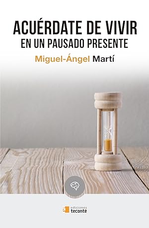 Seller image for Acurdate de vivir En un pausado presente for sale by Imosver