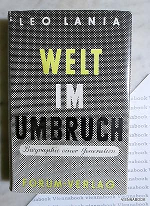 Welt im Umbruch. Biographie einer Generation.