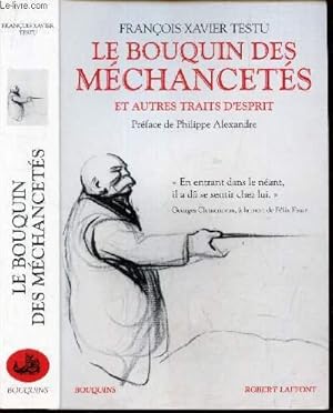 Seller image for LE BOUQUIN DES MECHANCETES ET AUTRES TRAITS D'ESPRIT. for sale by Le-Livre