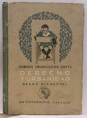 Cursos Graduados Ortiz Derecho Y Urbanidad. Grado Elemental.