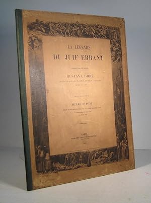 La Légende du Juif errant. Compositions et dessins par G. Doré, gravés sur bois par F. Rouget, O....