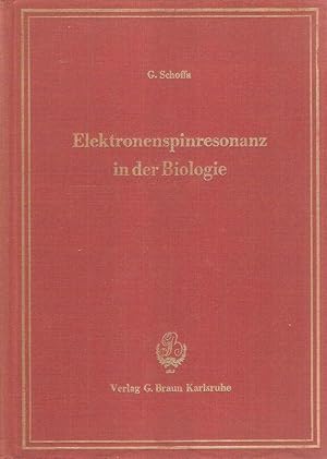 Elektronenspinresonanz in der Biologie.