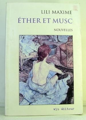 Image du vendeur pour Ether et Musc mis en vente par Livres Norrois