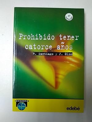 Seller image for Prohibido tener catorce aos for sale by Libros Ambig