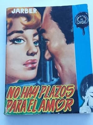 Imagen del vendedor de No hay plazos para el amor a la venta por Libros Ambig