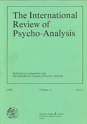Bild des Verkufers fr The International Review of Psycho-Analysis. 1984, Volume 11, Part 4. The Institute of Psycho-Analysis, London. zum Verkauf von Fundus-Online GbR Borkert Schwarz Zerfa
