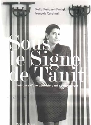 Seller image for Sous le Signe de Tanit. for sale by Fundus-Online GbR Borkert Schwarz Zerfa