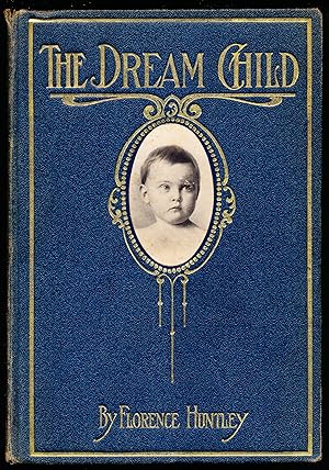 Immagine del venditore per THE DREAM CHILD. venduto da Alkahest Books