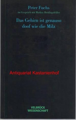 Seller image for Das Gehirn ist genauso doof wie die Milz, for sale by Antiquariat Kastanienhof