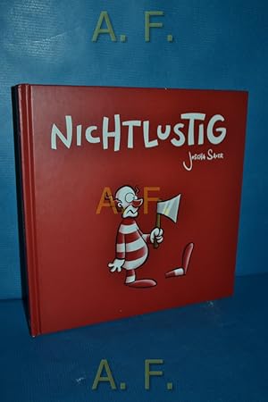 Seller image for Nicht lustig. for sale by Antiquarische Fundgrube e.U.