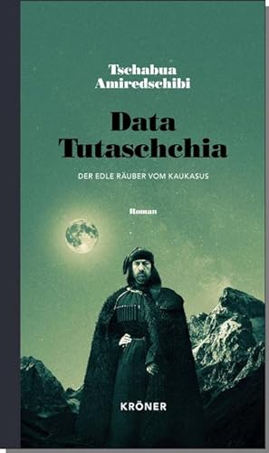 Bild des Verkufers fr Data Tutaschchia : Der edle Ruber vom Kaukasus zum Verkauf von AHA-BUCH GmbH