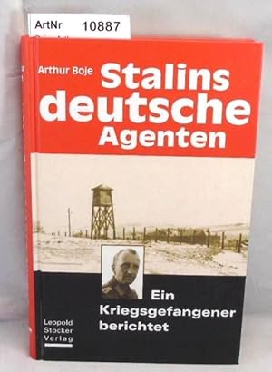 Bild des Verkufers fr Stalins deutsche Agenten. Ein Kriegsgefangener berichtet zum Verkauf von Die Bchertruhe