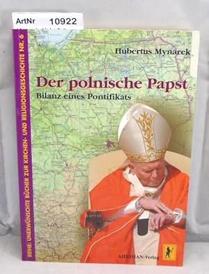 Bild des Verkufers fr Der polnische Papst. Bilanz eines Ponitfikats. zum Verkauf von Die Bchertruhe