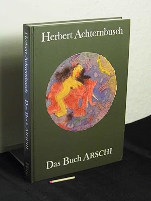 Bild des Verkufers fr Das Buch ARSCHI - zum Verkauf von Erlbachbuch Antiquariat