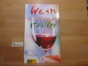 Seller image for Wein fr Einsteiger Italien. Eckhard Supp for sale by Antiquariat im Kaiserviertel | Wimbauer Buchversand
