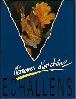 Mémoires d'un chêne, Echallens