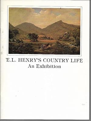 Bild des Verkufers fr E. L. Henry's Country Life: An Exhibition zum Verkauf von Bookfeathers, LLC