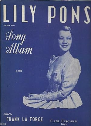 Seller image for Lily Pons Song Album Volume One: Selectedd Songs from the Repertoire of Lily Pons for sale by Bookfeathers, LLC