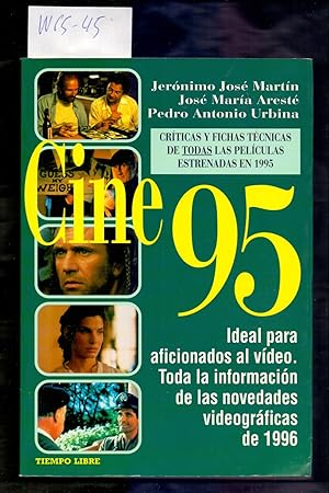 Seller image for CINE 95 - CRITICAS Y FICHAS TECNICAS DE TODAS LAS PELICULAS EXTRENADAS EN 1995 for sale by Libreria 7 Soles