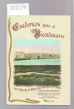 Seller image for CUADERNOS PARA EL BICENTENARIO, LA VILLA DE LA REAL ISLA DE LEON EN 1890, SEGUN SUS ACTAS CAPITULARES - for sale by Libreria 7 Soles