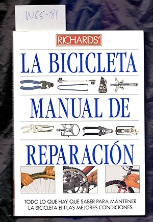 Image du vendeur pour LA BICICLETA - MANUAL DE REPARACION mis en vente par Libreria 7 Soles