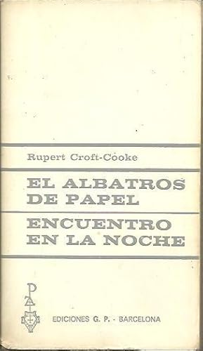 Imagen del vendedor de EL ALBATROS DE PAPEL. ENCUENTRO EN LA NOCHE. a la venta por Librera Javier Fernndez