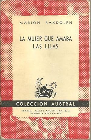 Immagine del venditore per LA MUJER QUE AMABA LAS LILAS. venduto da Librera Javier Fernndez
