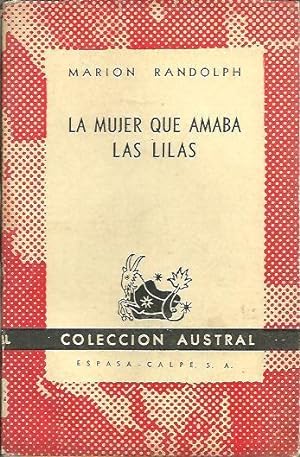 Immagine del venditore per LA MUJER QUE AMABA LAS LILAS. venduto da Librera Javier Fernndez