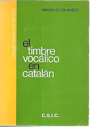 Imagen del vendedor de EL TIMBRE VOCALICO EN CATALAN. a la venta por Librera Javier Fernndez