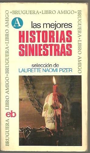 Seller image for LAS MEJORES HISTORIAS SINIESTRAS. for sale by Librera Javier Fernndez
