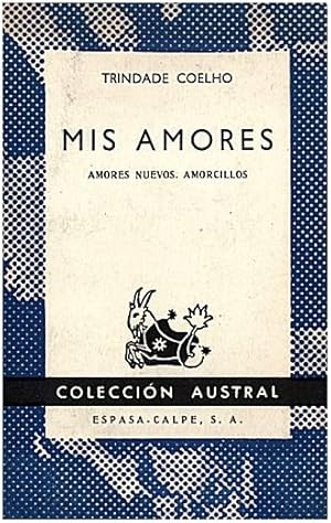 Image du vendeur pour MIS AMORES. AMORES NUEVOS. AMORCILLOS. mis en vente par Librera Javier Fernndez