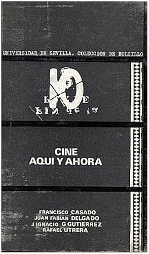 Seller image for CINE, AQUI Y AHORA. for sale by Librera Javier Fernndez