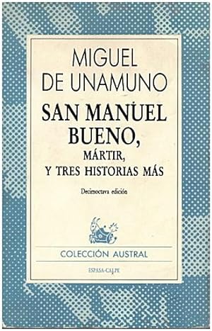 Imagen del vendedor de SAN MANUEL BUENO, MARTIR Y TRES HISTORIAS MAS. a la venta por Librera Javier Fernndez